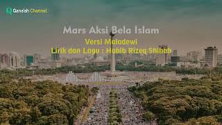 Lirik Mars Aksi Bela Islam FULL Version