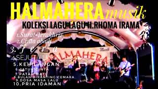 Halmahera Musik full album koleksi lagu-lagu lawas H. Rhoma Irama