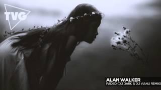 Alan Walker - Faded (DJ Dark & DJ Vianu Remix)