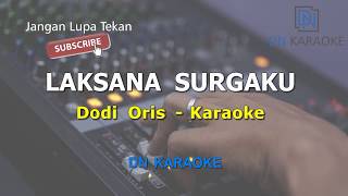 Laksana Surgaku - Dudi oris (Karaoke Version)