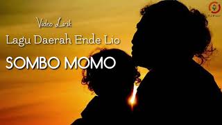 LAGU DAERAH ENDE LIO "SOMBO MOMO" (Video Lirik)