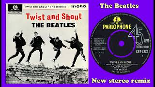 The Beatles - Twist & Shout - 2024 stereo remix