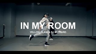 IN MY ROOM - YELLOW CLAW & DJ MUSTARD / CHOREOGRAPHY - Soi JANG