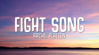Rachel Platten - Fight Song (Lyrics) "This is my fight song, take back my life song"