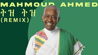Mahmoud Ahmed - Tiz Tiz(DJ LUNA REMIX)[Ethiopian Music Remix] FREE DOWNLOAD