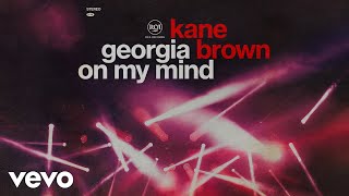 Kane Brown - Georgia on My Mind (Official Audio)