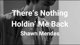 Shawn Mendes - There’s Nothing Holdin’ Me Back // lyrics (Dark Version)