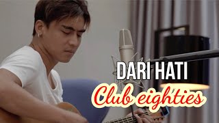 Charly Van Houten - Dari Hati ( Club Eighties ) - (Official Live Acoustic Cover 140)