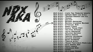 Kumpulan lagu NDX A.K.A || FULL ALBUM