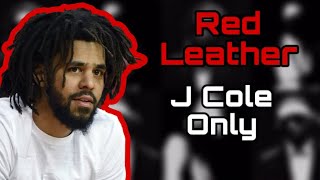 Red Leather - (J Cole Verse Only)