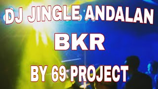 DJ JINGLE BKR ! SING ME TO SLEEP - BY 69 PROJECT