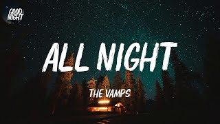 All Night - The Vamps (Lyric Video)