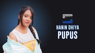 Hanin Dhiya - Pupus (Lirik)