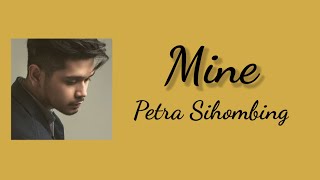 Mine - Petra Sihombing | Lyrics / Lirik