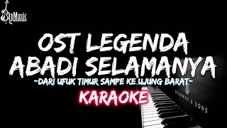 Abadi Selamanya  - Ost Legenda (Karaoke Piano Version) Viral Tiktok!!!