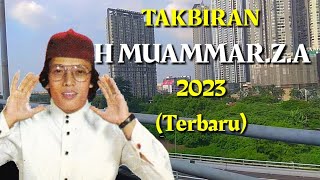 H Muammar ZA Takbiran Terbaru (Editing)