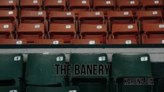 The Banery - Karena Dia