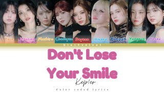 Kep1er (케플러) - Don't Lose Your Smile [COLOR CODED LYRICS - KAN/ROM/ENG]