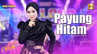 Anisa Rahma ft New Pallapa - Payung Hitam (Official Live Music)