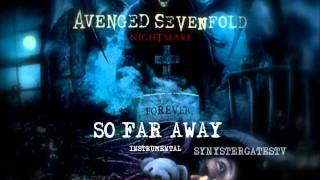 Avenged Sevenfold - So Far Away (Official Instrumental)