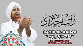 Habib Umar Bin Hafidz "Ratib Al Hadad "
