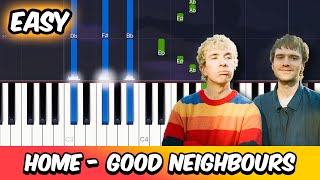 Home - Good Neighbours | EASY Piano Tutorial