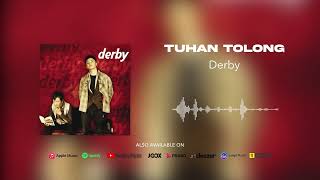 Derby - Tuhan Tolong (Official Audio)