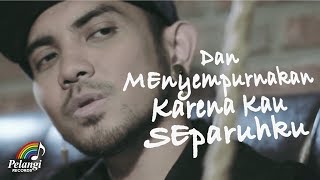 Nano - Separuhku (Official Lyric Video)