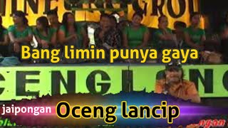 Pencugan Bang Limin Buntung feat Oceng Lancip.....