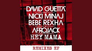 Hey Mama (feat. Nicki Minaj, Bebe Rexha & Afrojack) (Diperpanjang)