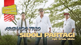 Arghado Trio - Sidoli Partagi (Official Music Video) Lagu Batak Terbaru