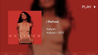 Aaliyah - I Refuse (432Hz)