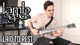 Lamb of God | Laid to Rest | GUITAR COVER (2019) + Screen Tabs