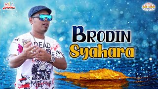 Brodin - Syahara (Official Music Video)