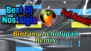 BEST DJ Nostalgia Nike Ardila- Bintang Kehidupan Remix Full Bass || Asek Lakon Remix