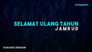Jamrud – Selamat Ulang Tahun (Karaoke Version)