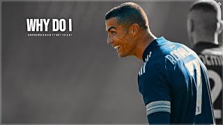 Cristiano Ronaldo • Unknown Brain - Why Do I (feat. Bri Tolani) • Skills & Goals - 2020