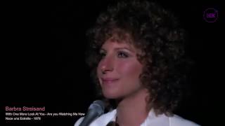 Barbra Streisand - With One More Look At You / Are You Watching Me Now - Nace Una Estrella 1976