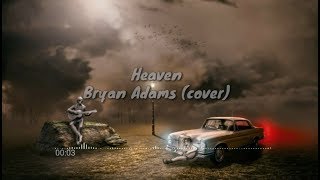 Heaven - Bryan Adams (lyric) / (Boyce Avenue feat. Megan Nicole acoustic cover)