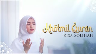 Khotmil Quran (Allahummar Hamna Bil Qur'an) - Risa Solihah