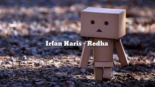 Irfan Haris - Redha lirik