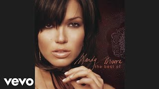 Mandy Moore - I Wanna Be With You (Audio)