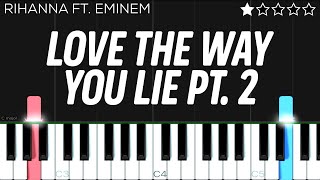 Rihanna ft. Eminem - Love The Way You Lie Part 2 | EASY Piano Tutorial