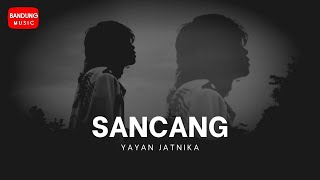 Yayan Jatnika - Sancang (Official Music Video HD)