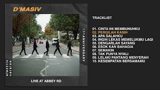 D'MASIV - Album Electric Version @ABBEY RD | Audio HQ