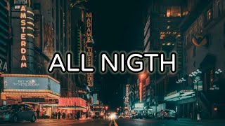 The Vamps ft Matoma -- "ALL NIGHT" (Lyrics)