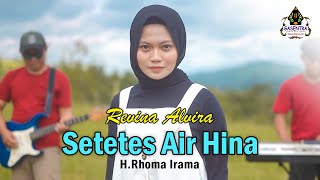 REVINA ALVIRA - SETETES AIR HINA (Official Music Video)