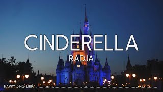 Radja - Cinderella (Lirik)
