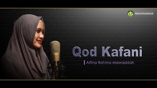 Qod Kafani || Alfina Rahma Mawaddah
