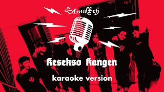 Slemanreceh - Kesekso Kangen (Official Karaoke Version)